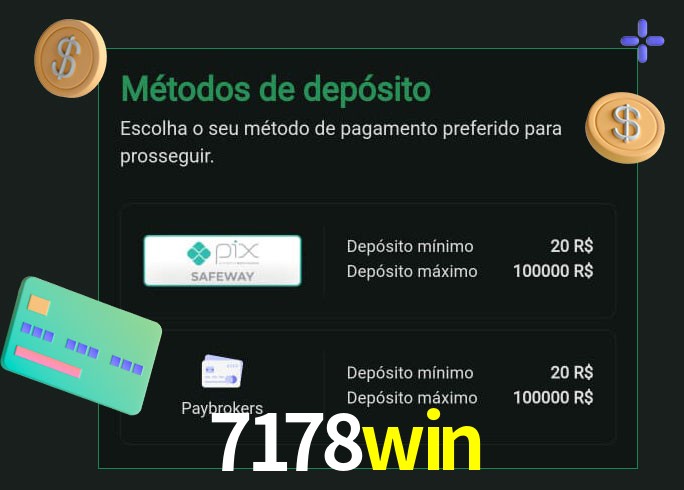 O cassino 7178win oferece uma grande variedade de métodos de pagamento